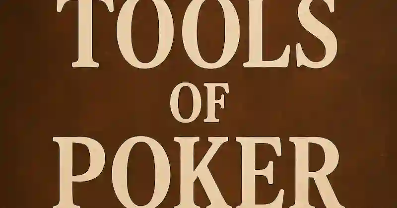 Unveiling Tools of Poker